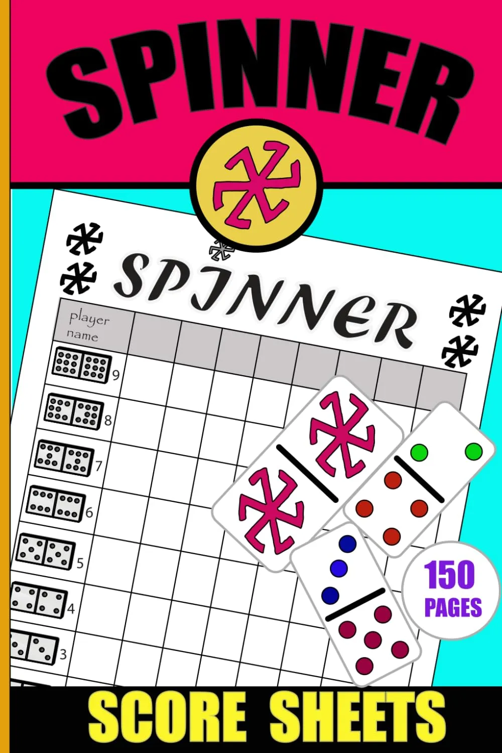 Spinner Score Sheets: 150 pages Spinner Score Pads for Score keeping Paperback  Large Print, October 12, 2023